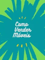 Como vender móveis
