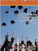 Empréstimos Estudantis Explicados
