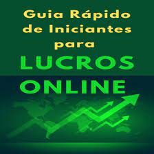 Guia de início rápido para lucros on-line fáceis