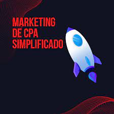 Marketing de CPA simplificado