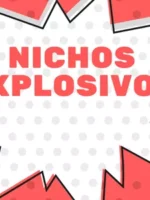 Nichos explosivos