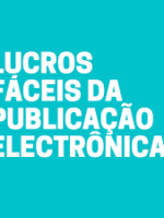 Lucros fáceis da publicação electrônica