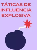 Táticas de Influência Explosiva