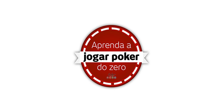 Aprenda a jogar Poker do Zero