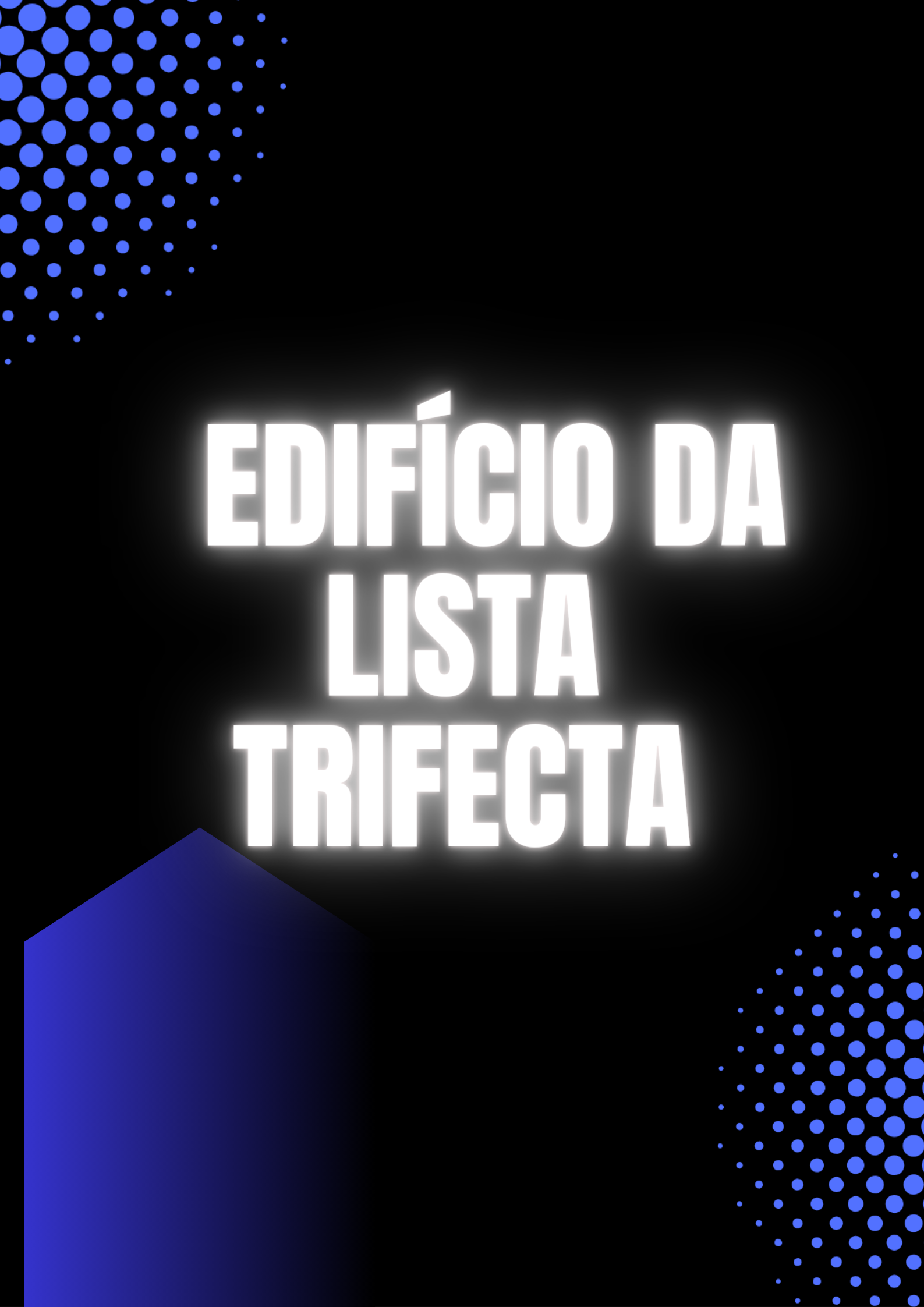 Lista Edifício Trifecta