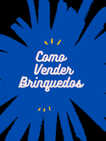 Como vender brinquedos