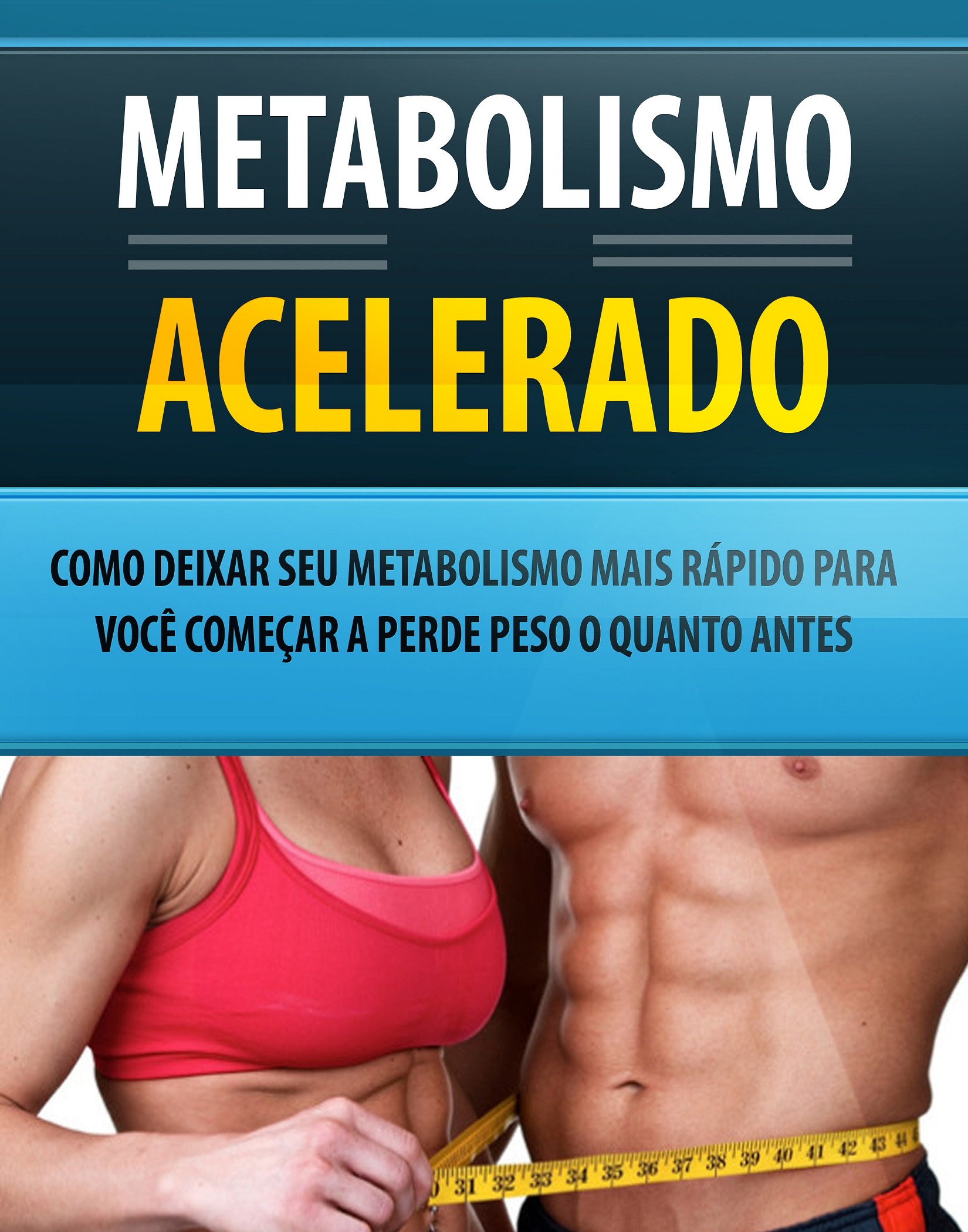 Metabolismo acelerado - PV