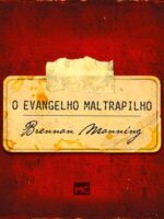 O Evangelho Maltrapilho