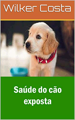 Saúde do cão exposta