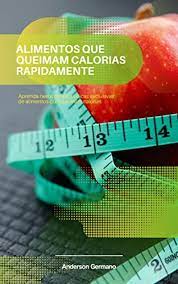 Alimentos que queimam calorias rapidamente