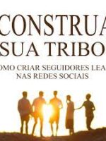 Construa sua tribo