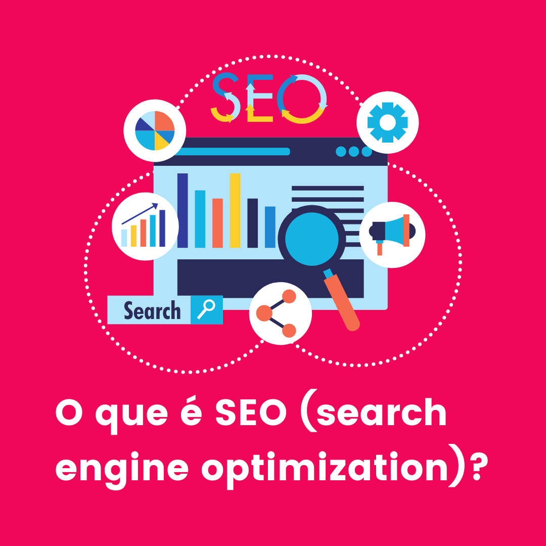 O que é Search Engine Optimization
