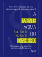 A mente acima do dinheiro