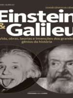 Dossiê Gênios da Ciência - Einstein & Galileu