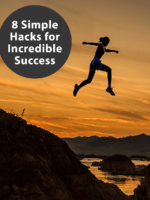 8 hacks simples para um sucesso incrível