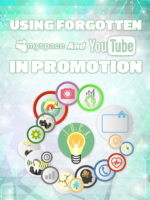 Usando MySpace esquecido e YouTube em promoção