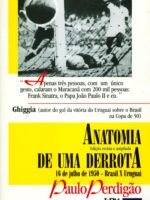 Anatomia de uma derrota (edicao revisada e - Paulo Perdigao)