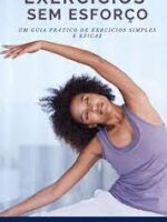 Exercícios sem esforço
