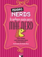 Piadas nerds - as melhores piadas para a mãe nerd