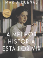 A melhor história está por vir