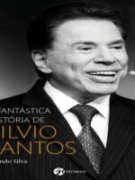 A fantástica história de Silvio Santos
