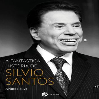 A fantástica história de Silvio Santos