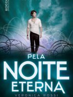 Pela noite eterna