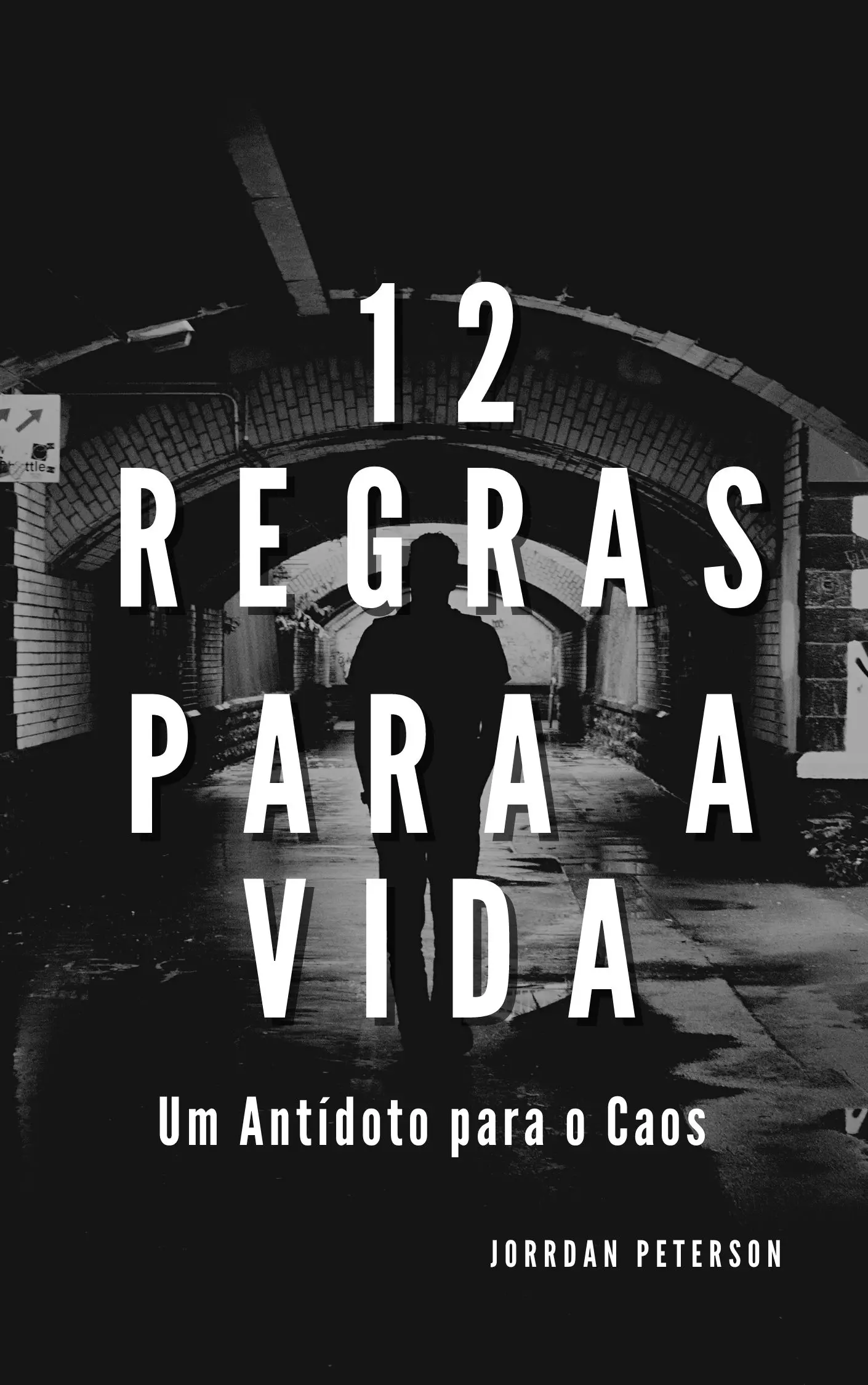 12 Regras para a Vida