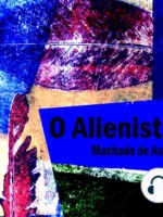 O Alienista