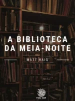 A biblioteca da meia-noite