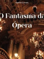 O Fantasma da Ópera