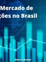 O Mercado de Ações no Brasil
