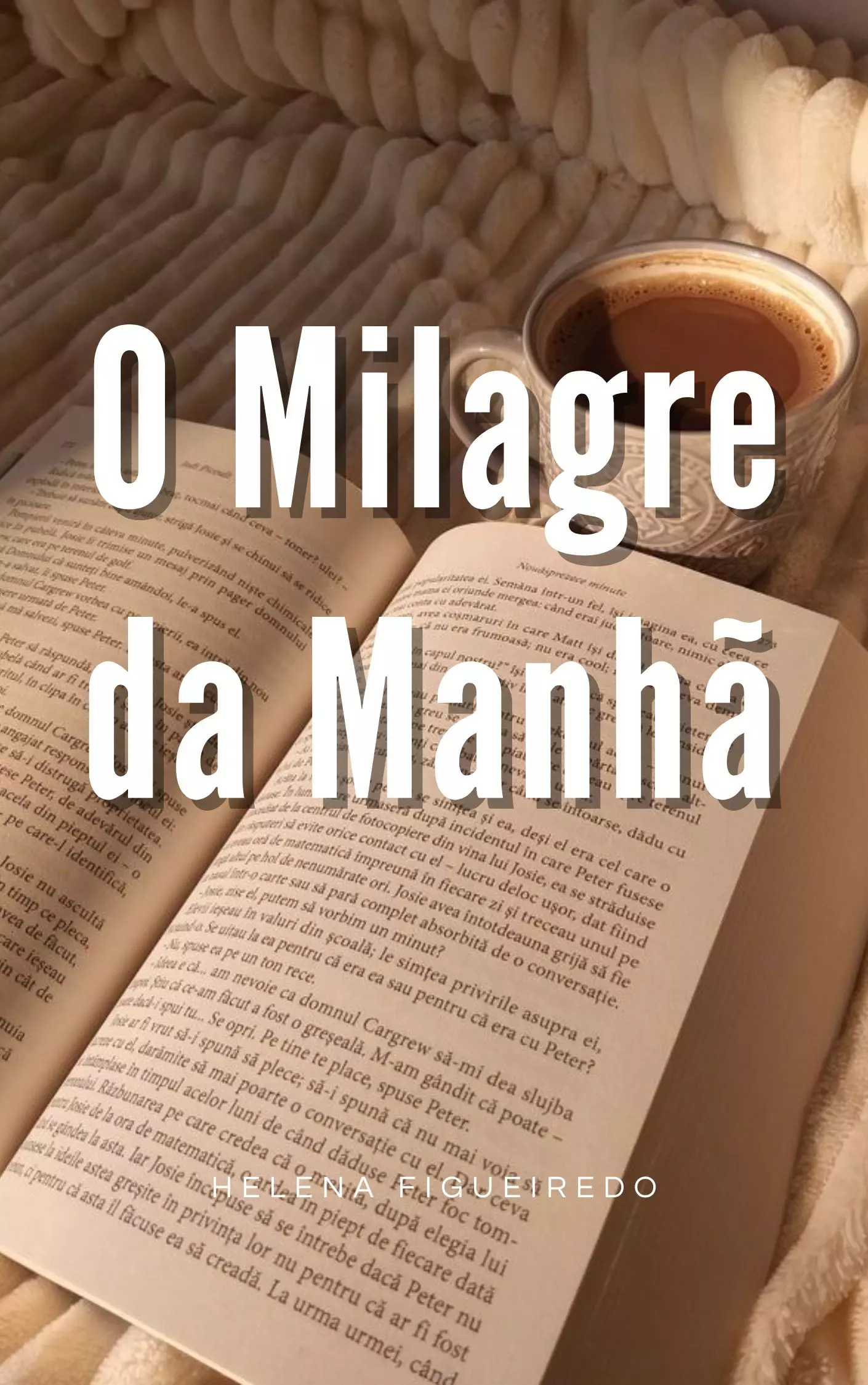 O Milagre da Manhã