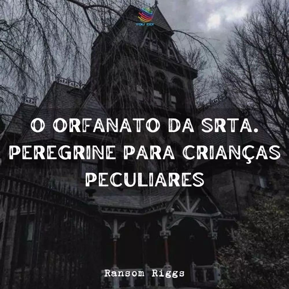 O Orfanato da Srta. Peregrine para Crianças Peculiares