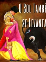 O Sol Também se Levanta