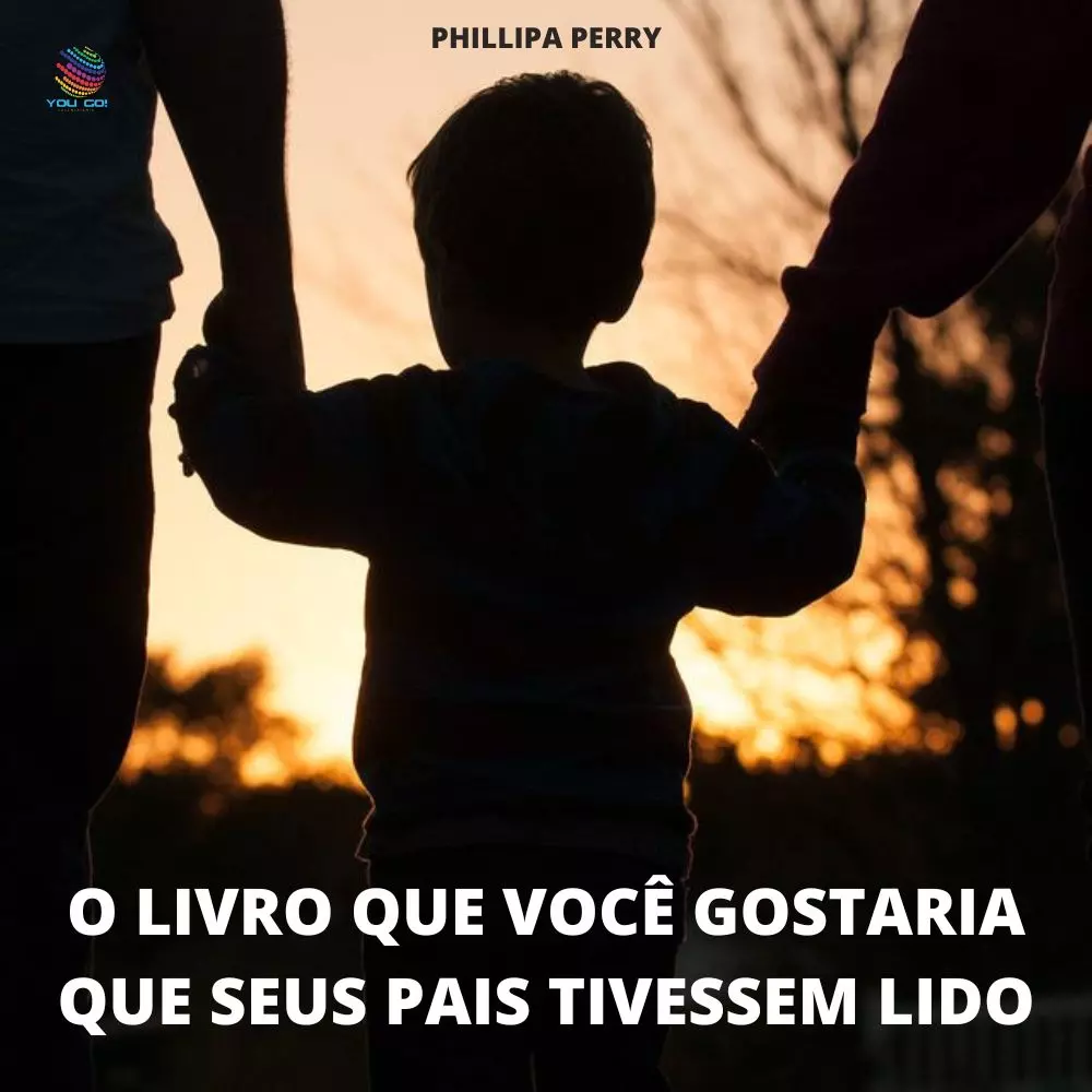 O livro que você gostaria que seus pais tivessem lido