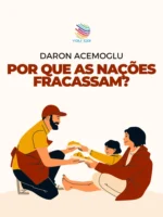 Por que as Nações Fracassam
