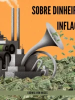 Sobre Dinheiro e Inflação
