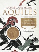 A guerra que matou Aquiles