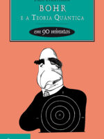 Bohr e a teoria quântica em 90 minutos