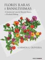 Flores raras e banalíssimas
