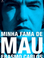 Minha fama de mau