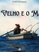 O Velho e o Mar