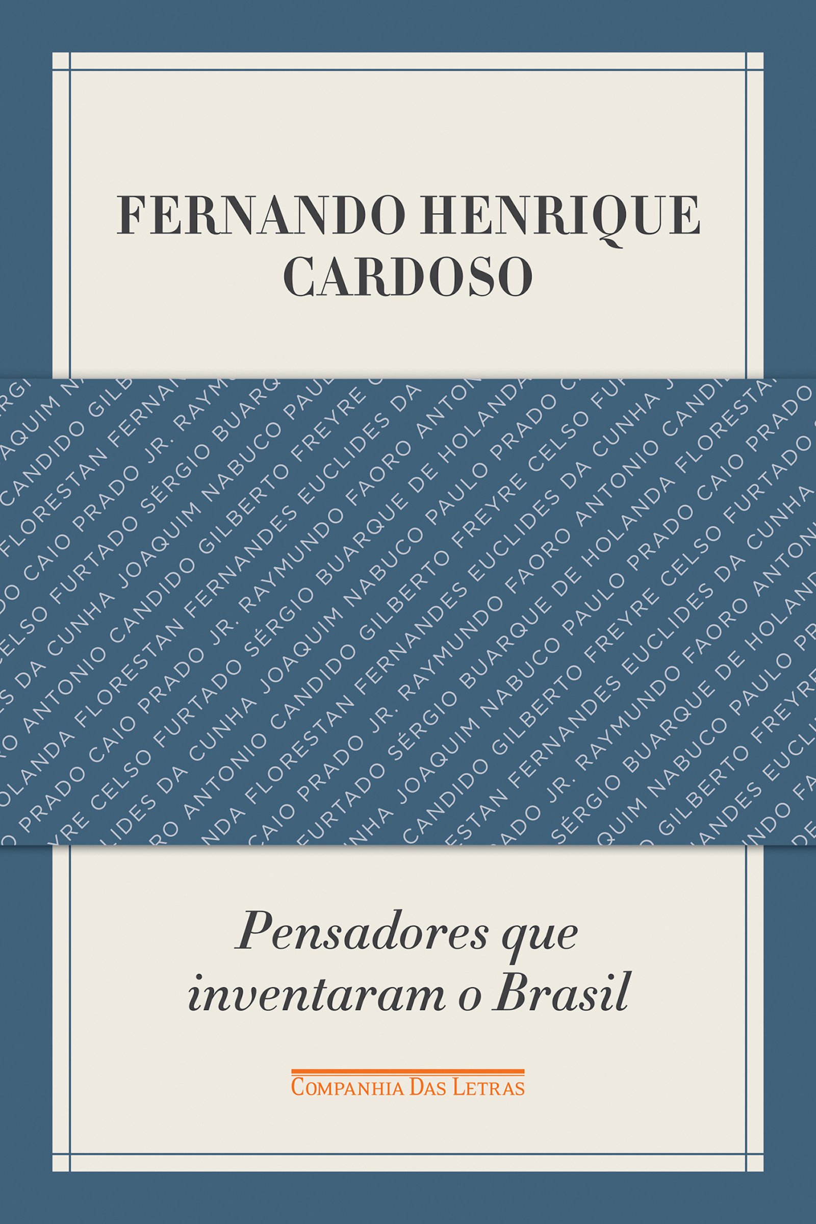 Pensadores que inventaram o Brasil