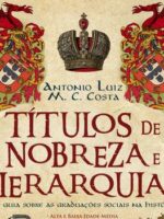 Títulos de Nobreza e Hierarquias