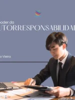 O Poder da Autorresponsabilidade