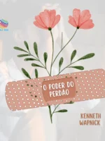 O Poder do Perdão