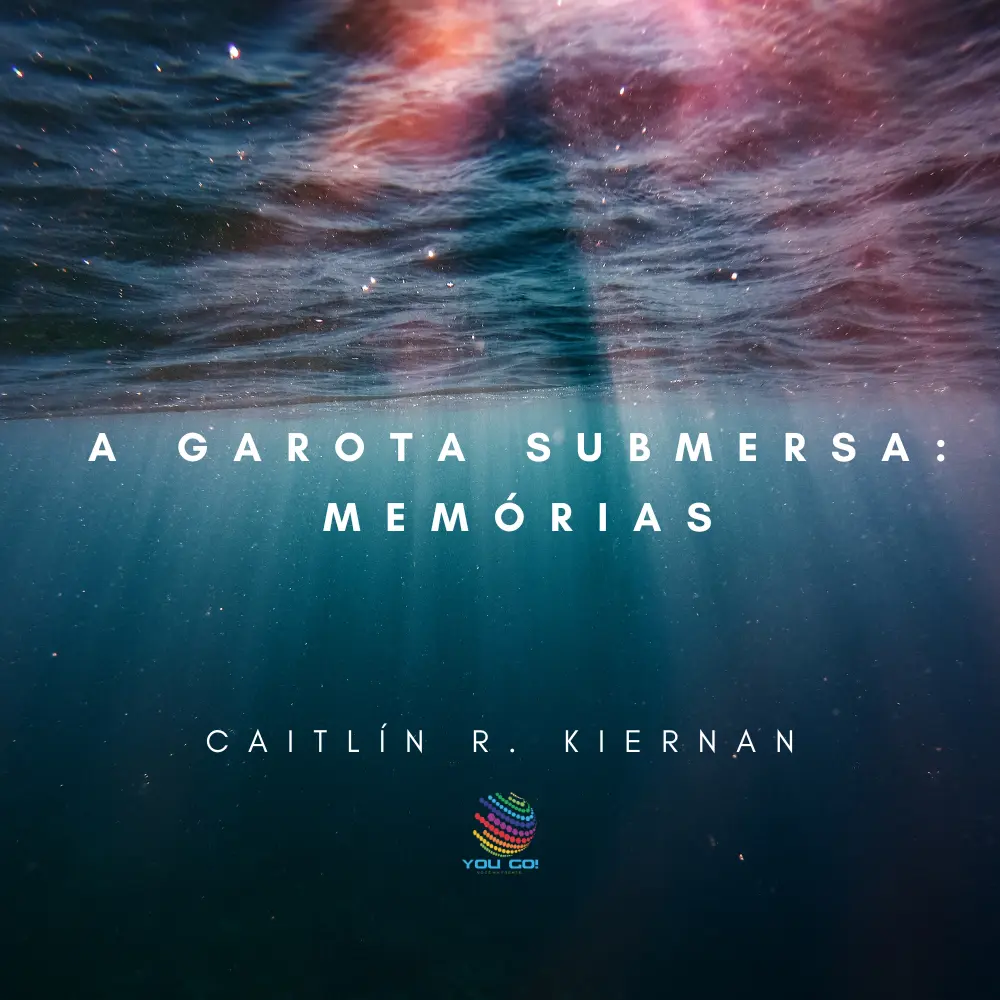 A Garota Submersa: Memórias