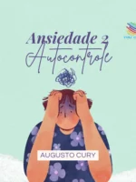 Ansiedade 2: Autocontrole