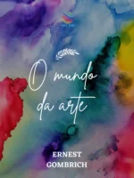 O Mundo da Arte